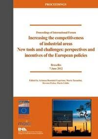 Increasing the Competitiveness of Industrial Areas. New tools and challenges: perspectives and incentives of the European policies