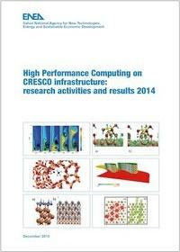High Performance Computing on CRESCO infrastructure: research activities and results 2014