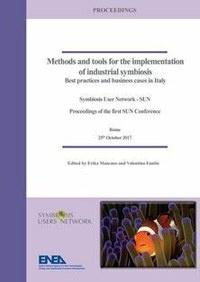 Methods and tools for the implementation of industrial symbiosis - Best practices and business cases in Italy