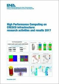 High Performance Computing on CRESCO infrastructure: research activities and results 2017
