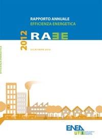 Rapporto Annuale Efficienza Energetica 2012